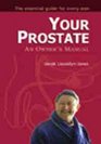 Your Prostrate An Owner's Manual