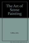 The Art of Scene Painting