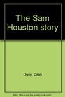 The Sam Houston story