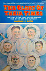 Glory of Their Times: The Story of the Early Days of Baseball Told by the Men Who Played It