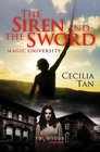 Magic University The Siren and the Sword A Ravenous Romance