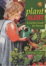 Plant Alert A Garden Guide for Parents