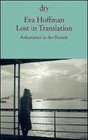 Lost in Translation A Life in a New Language Ankommen in der Fremde