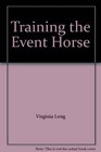 Training the Event Horse