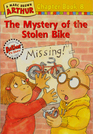 The Mystery of the Stolen Bike (Arthur) (Chapter Book 8)