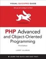 PHP Advanced and ObjectOriented Programming Visual QuickPro Guide