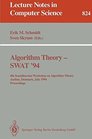 Algorithm Theory Swat '94 4th Scandinavian Workshop on Algorithm Theory Aarhus Denmark July 1994 Proceedings