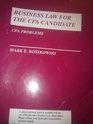 Business law for the CPA candidate CPA problems