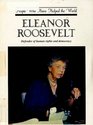 Eleanor Roosevelt Defender of Human Rights and Democracy