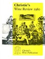 Christie's Wine Review 1980