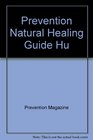 Prevention Natural Healing Guide 2000