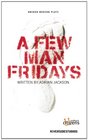 A Few Man Fridays