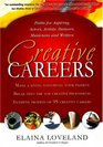 Creative Careers: Paths for Aspiring Actors, Artists, Dancers, Musicians, and Writers