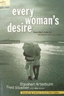 Every Woman's Desire Every Man's Guide to Winning the Heart of a Woman