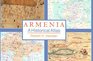 Armenia A Historical Atlas