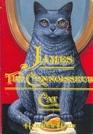 James the Connoisseur Cat