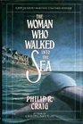 The WOMAN WHO WALKED INTO THE SEA (Jeff Jackson/Martha's Vineyard Mystery)