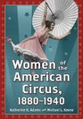 Women of the American Circus 18801940