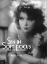 Sin in Soft Focus PreCode Hollywood