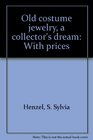 Old costume jewelry a collector's dream With prices