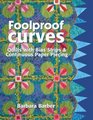 Foolproof Curves Quilts With Bias Strips  Continuous Paper Piecing