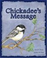 Chickadee's Message