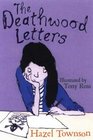 The Deathwood Letters