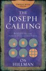 The Joseph Calling Twelve Week Study 6 stages to discover navigate and fulfill your purpose