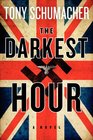 The Darkest Hour A Novel