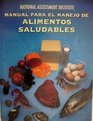 National Assessment Institute Manual Para El Manejo De Alimentos Saludables