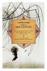 Language for a New Century: Contemporary Poetry from the Middle East, Asia, and Beyond