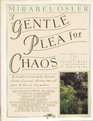 A Gentle Plea for Chaos The Enchantment of Gardening