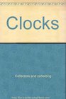 Clocks (The Lyle antiques & their values)