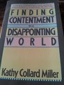 Finding contentment in a disappointing world