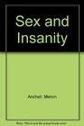 Sex and Insanity