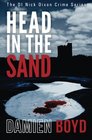 Head In The Sand (The DI Nick Dixon Crime Series)