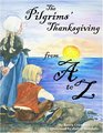 The Pilgrims' Thanksgiving From A To Z