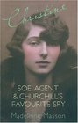 Christine  SOE Agent  Churchill's Favourite Spy