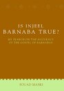 Is Injeel Barnaba True