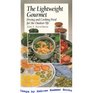 The Lightweight Gourmet Drying and Cooking Food for the Outdoor Life