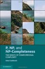 P NP and NPCompleteness The Basics of Computational Complexity