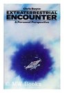 Extraterrestrial encounter  a personal perspective