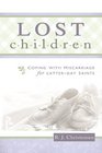 Lost Children: Coping With Miscarriage for Latter-Day Saints