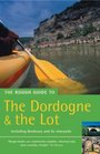 Rough Guide to the Dordogne  the Lot 2