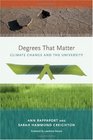 Degrees That Matter Climate Change and the University