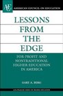 Lessons from the Edge  ForProfit and Nontraditional Higher Education in America