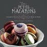 Les Petits Macarons Colorful French Confections to Make at Home