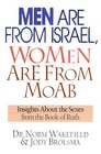 Men Are from Israel Women Are from Moab Insights About the Sexes from the Book of Ruth