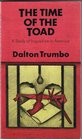 The Time of the Toad A Study of Inquisition in America and Two Related Pamphlets