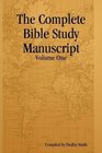 The Complete Bible Study Manuscript